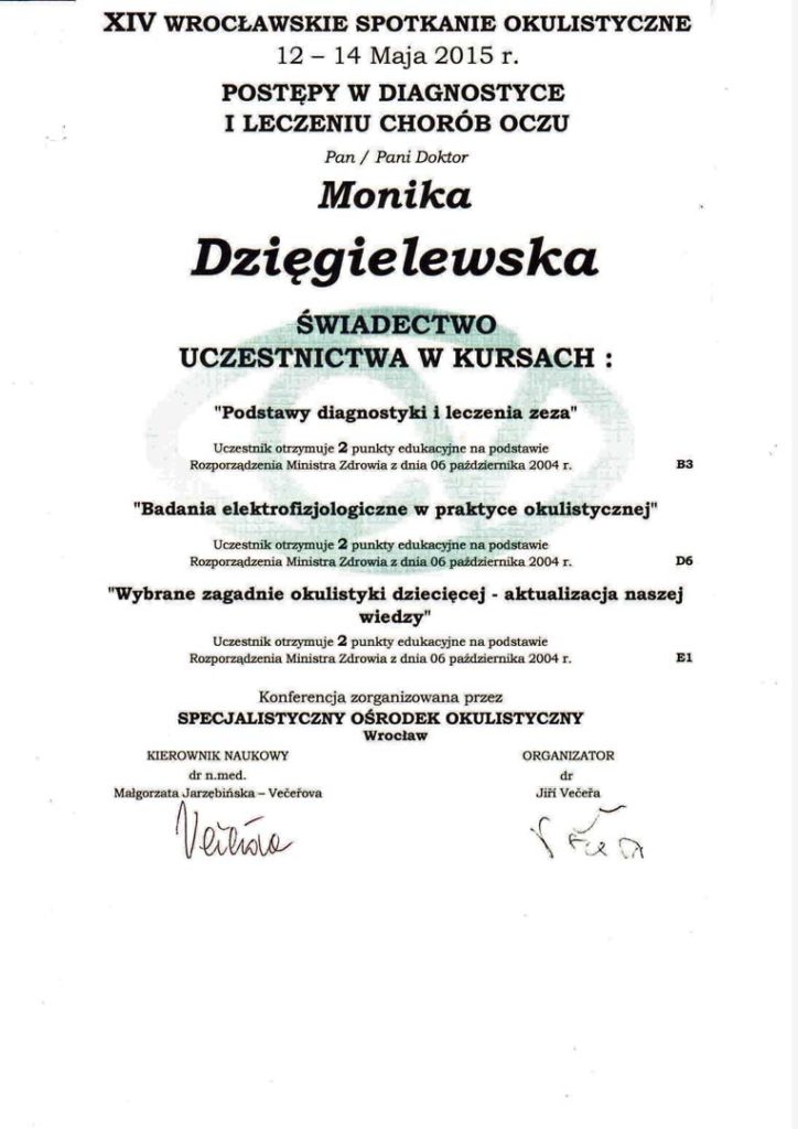 Certyfikat uczestnictwa dla Moniki Dzięgielewskiej za udział w 22. Konferencji Sekcji Strabologicznej Polskiego Towarzystwa Okulistycznego w Poznaniu