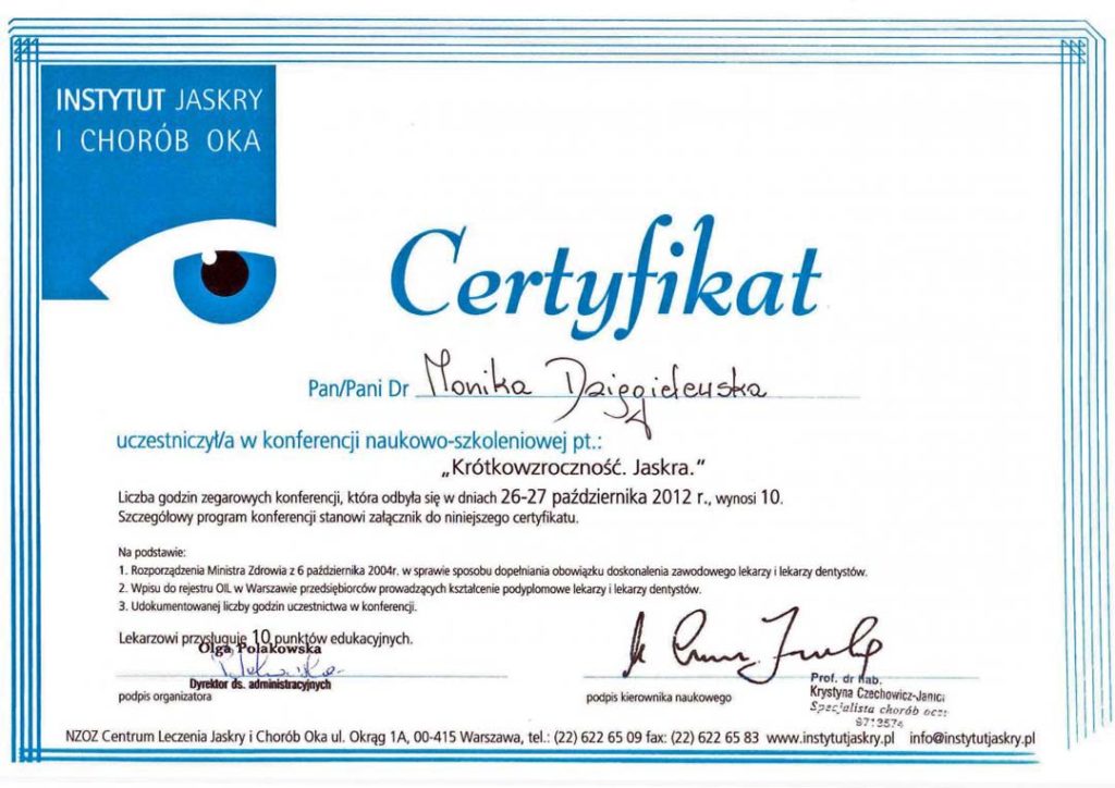 Certyfikat uczestnictwa dla Moniki Dzięgielewskiej za udział w konferencji naukowo-szkoleniowej pt. 