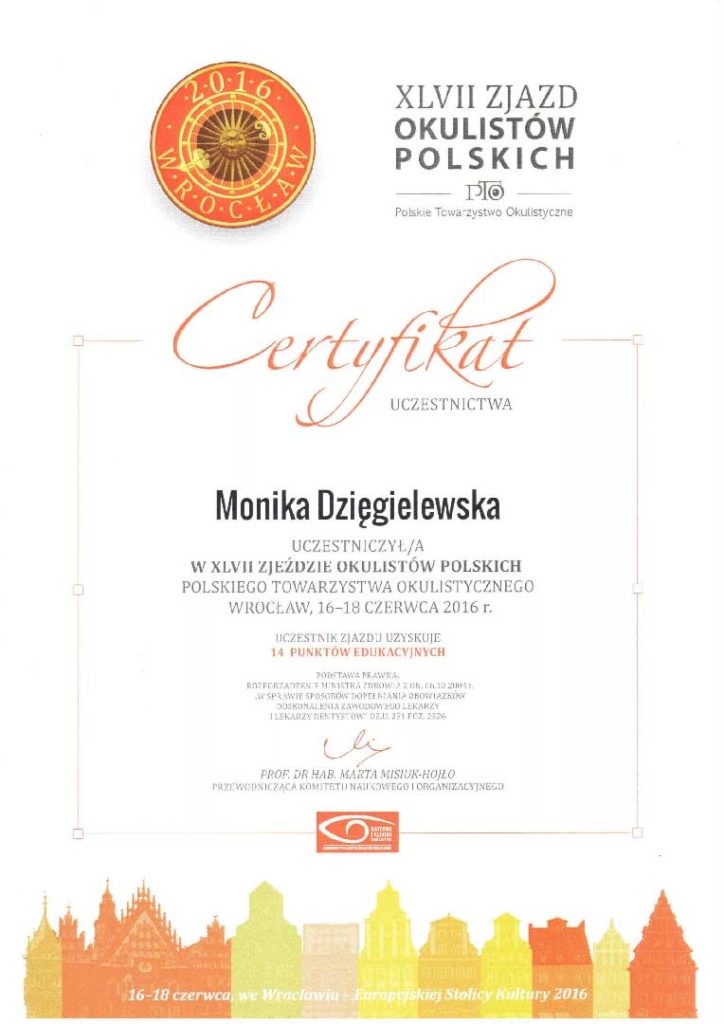 Certyfikat uczestnictwa dla Moniki Dzięgielewskiej za udział w 47. Zjeździe Okulistów Polskich we Wrocławiu