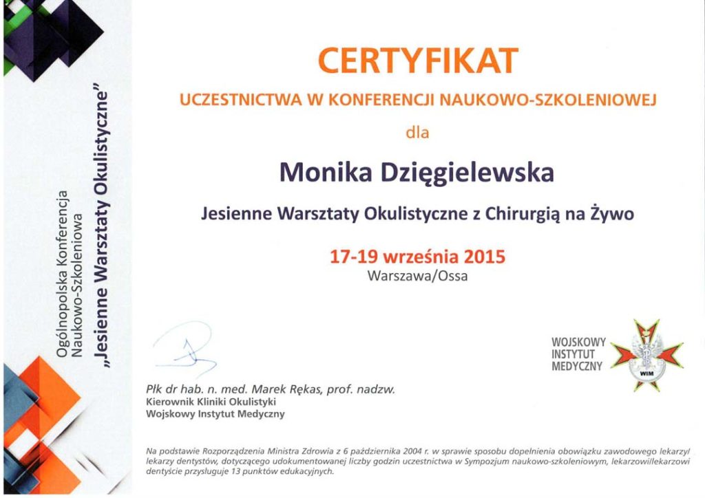 Certyfikat uczestnictwa dla Moniki Dzięgielewskiej za udział w Konferencji Naukowo-Szkoleniowej 