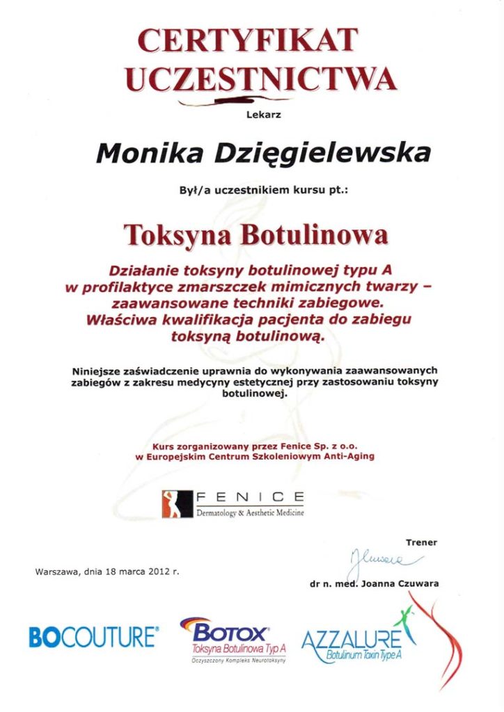 Certyfikat uczestnictwa dla Moniki Dzięgielewskiej za udział w kursie nt. działania toksyny botulinowej typu A w Warszawie